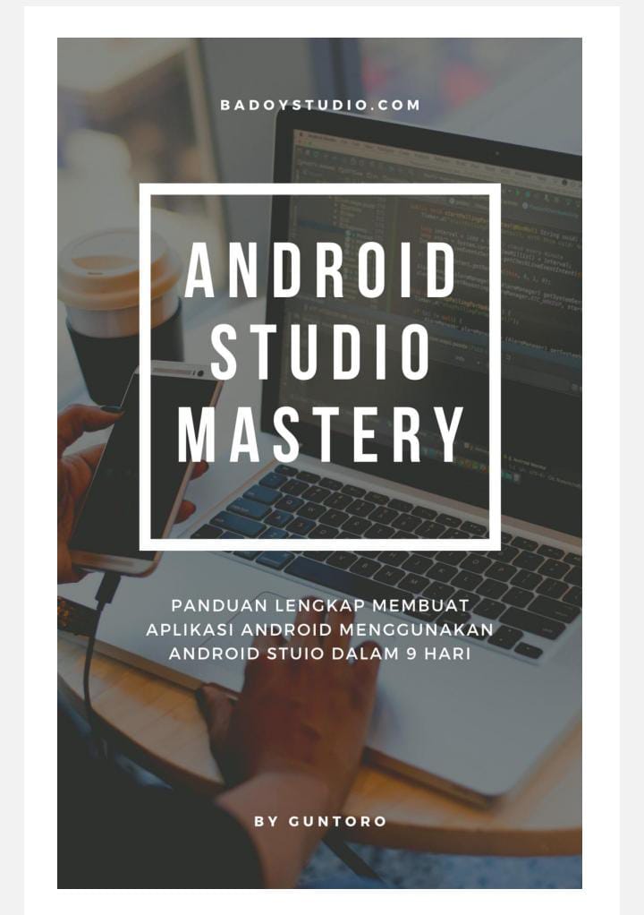 ANDROID STUDIO MASTERY